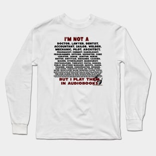 I'm not a...... Long Sleeve T-Shirt